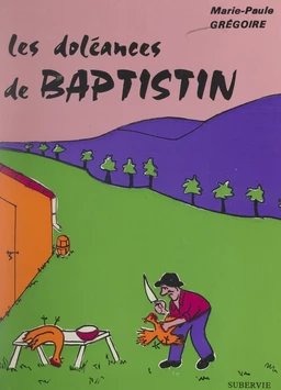 Les doléances de Baptistin