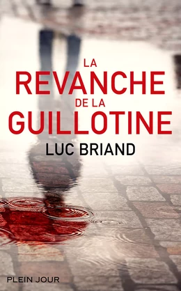 La revanche de la Guillotine