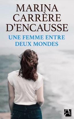 Une femme entre deux mondes