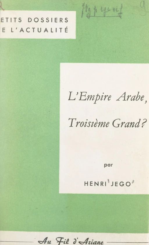 L'Empire arabe, troisième Grand ? - Henri Jego - FeniXX réédition numérique