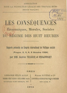 Les conséquences économiques, morales, sociales du régime des huit heures