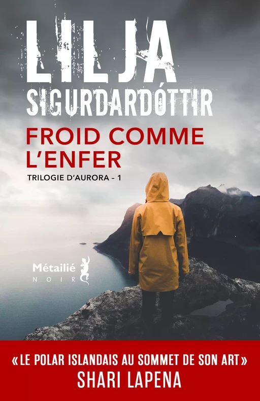 Froid comme l'enfer - Lilja Sigurdardottir - Métailié