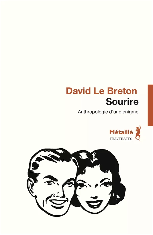 Sourire : Anthropologie de l'énigmatique - David Le Breton - Métailié