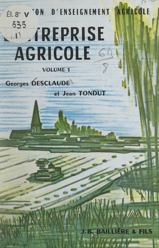 L'entreprise agricole (1) - Georges Desclaude, Jean Tondut - FeniXX réédition numérique