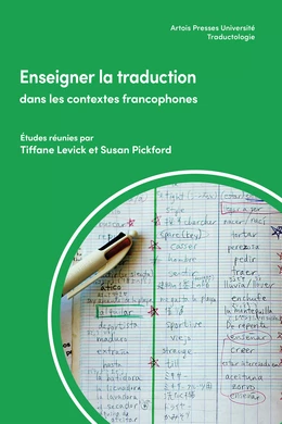 Enseigner la traduction dans les contextes francophones