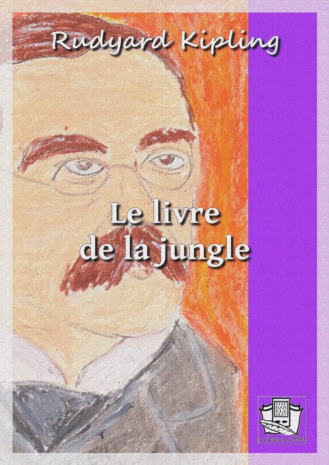 Le livre de la jungle - Rudyard Kipling - La Gibecière à Mots