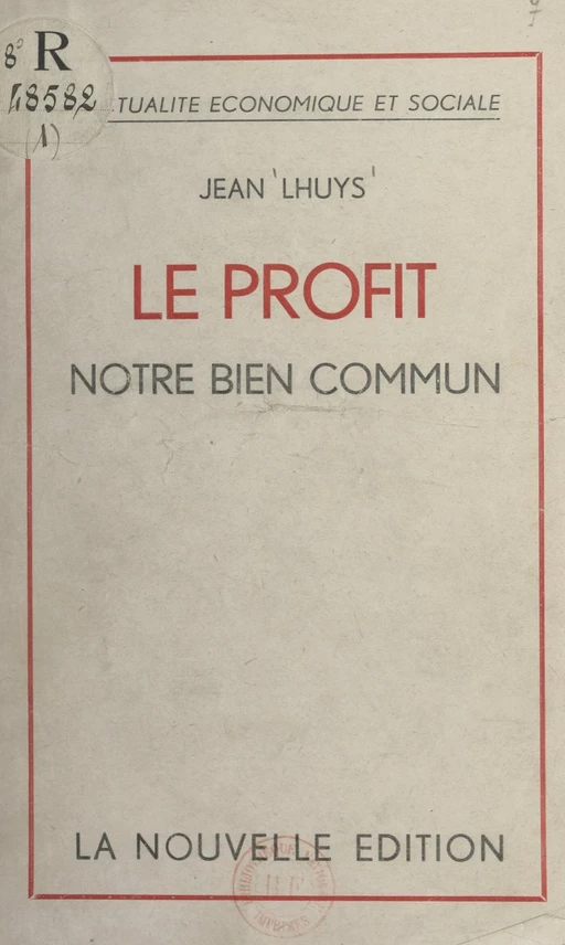 Le profit - Jean Lhuys - FeniXX réédition numérique