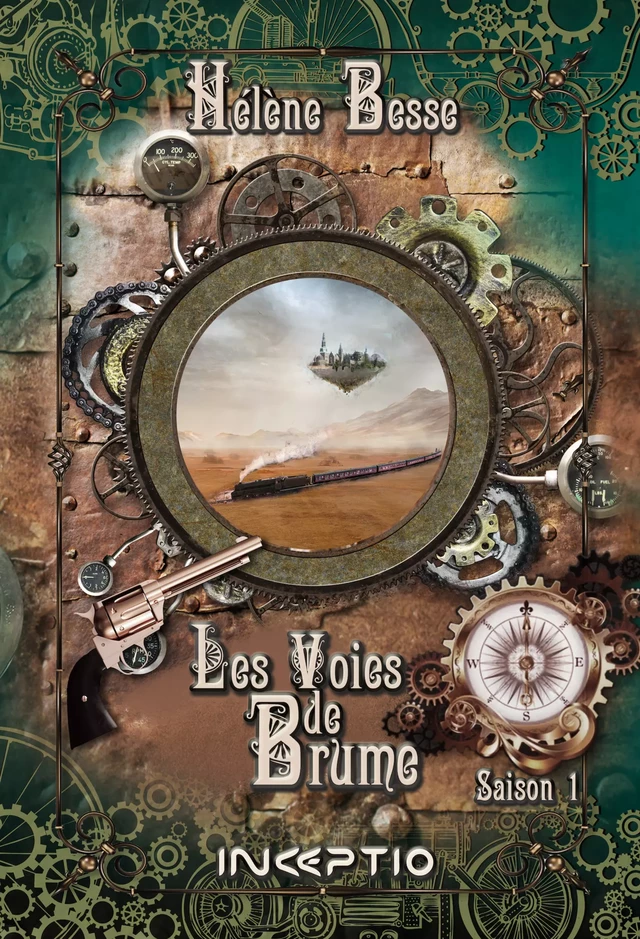 Les Voies de Brume - Intégrale Saison 1 - Hélène Besse - Inceptio Éditions