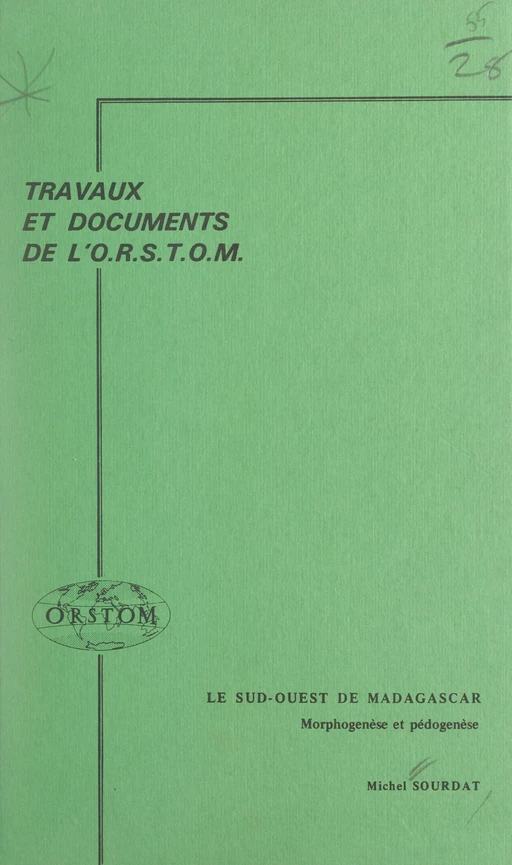 Le Sud-Ouest de Madagascar - Michel Sourdat - FeniXX réédition numérique