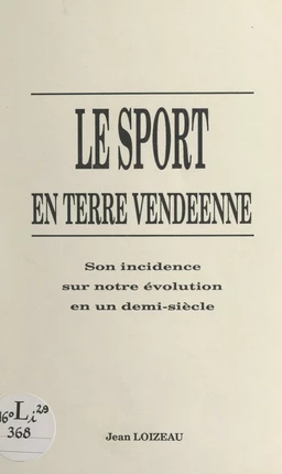 Le sport en terre vendéenne