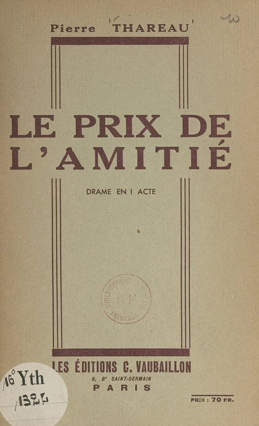 Le prix de l'amitié - Pierre Thareau - FeniXX réédition numérique