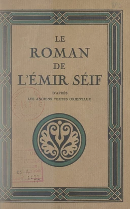 Le roman de l'Émir Séif