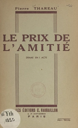 Le prix de l'amitié