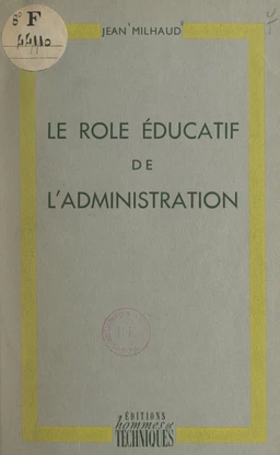 Le rôle éducatif de l'administration