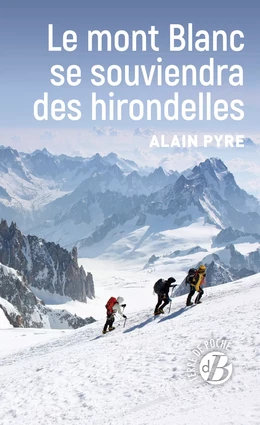 Le mont Blanc se souviendra des hirondelles