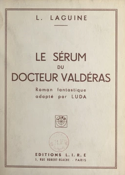 Le sérum du docteur Valdéras