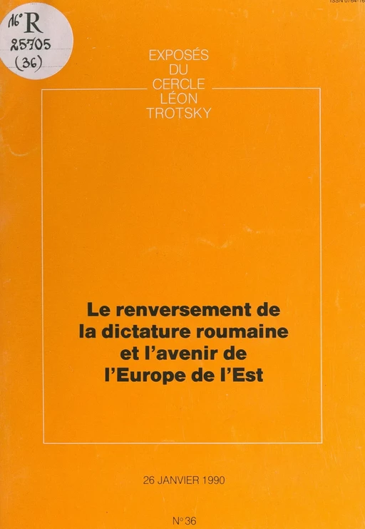 Le renversement de la dictature roumaine et l'avenir de l'Europe de l'Est -  Cercle Léon Trotsky - FeniXX réédition numérique