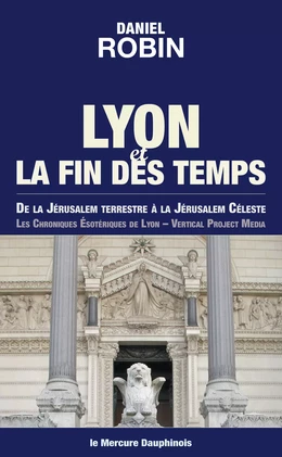 Lyon et la fin des temps