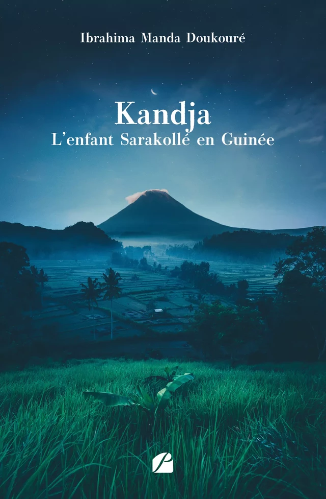 Kandja - L’enfant Sarakollé en Guinée - Ibrahima Manda Doukouré - Editions du Panthéon