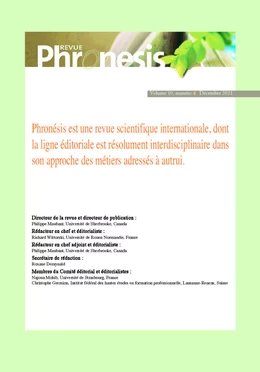 Phronesis. Vol. 10, numéro 4 | 2021. PENSER LA FORMATION, L' INSERTION PROFESSIONNELLE ET L’EXERCICE D’UNE PROFESSION DANS LE CADRE D'UN DEVELOPPEMENT DURABLE DES RESSOURCES HUMAINES : ENJEUX ET PERSPECTIVES DANS UN MONDE SOUS TENSION