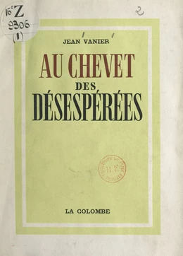 Au chevet des désespérées