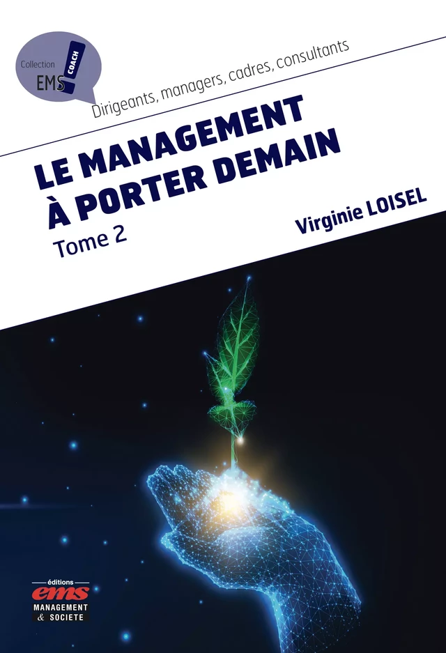 Le management à porter demain - Tome 2 - Virginie Loisel - Éditions EMS