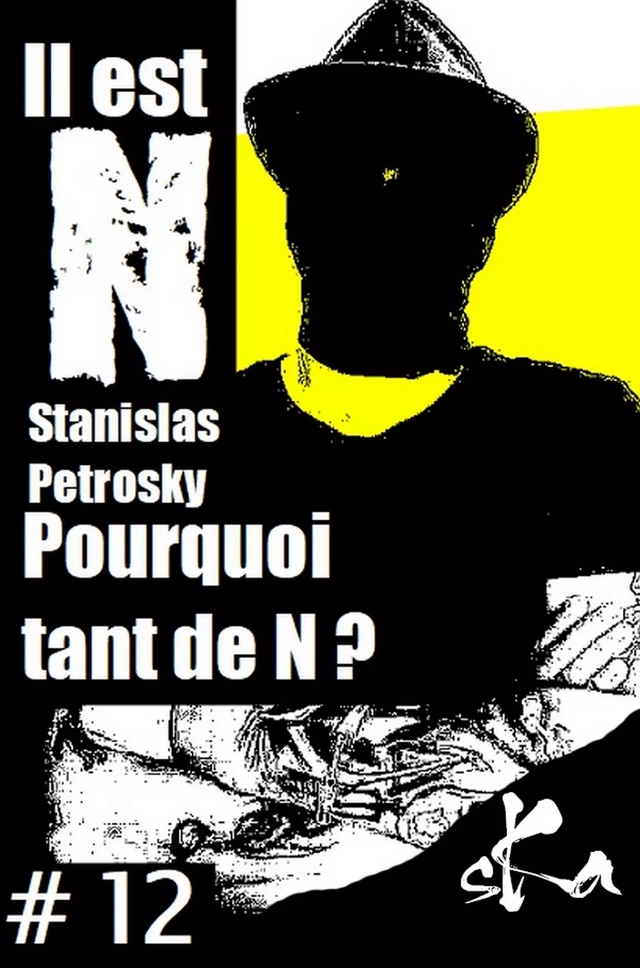 Pourquoi tant de N ? #12 - Stanislas Petrosky - SKA