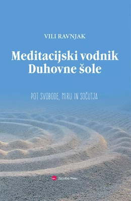 Meditacijski vodnik Duhovne šole