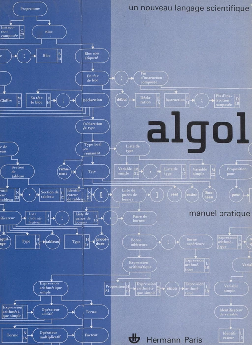 Algol : un nouveau langage scientifique - Louis Bolliet, Noël Gastinel, Pierre-Jean Laurent - FeniXX réédition numérique