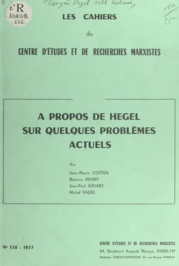 À propos de Hegel sur quelques problèmes actuels