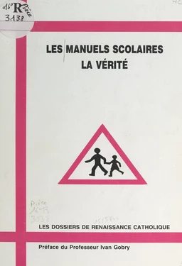 Les manuels scolaires, la vérité