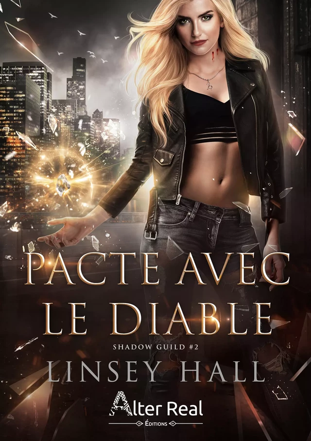 Pacte avec le Diable - Linsey Hall - Éditions Alter Real