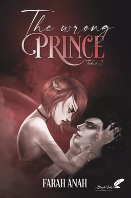 The wrong Prince, tome 2