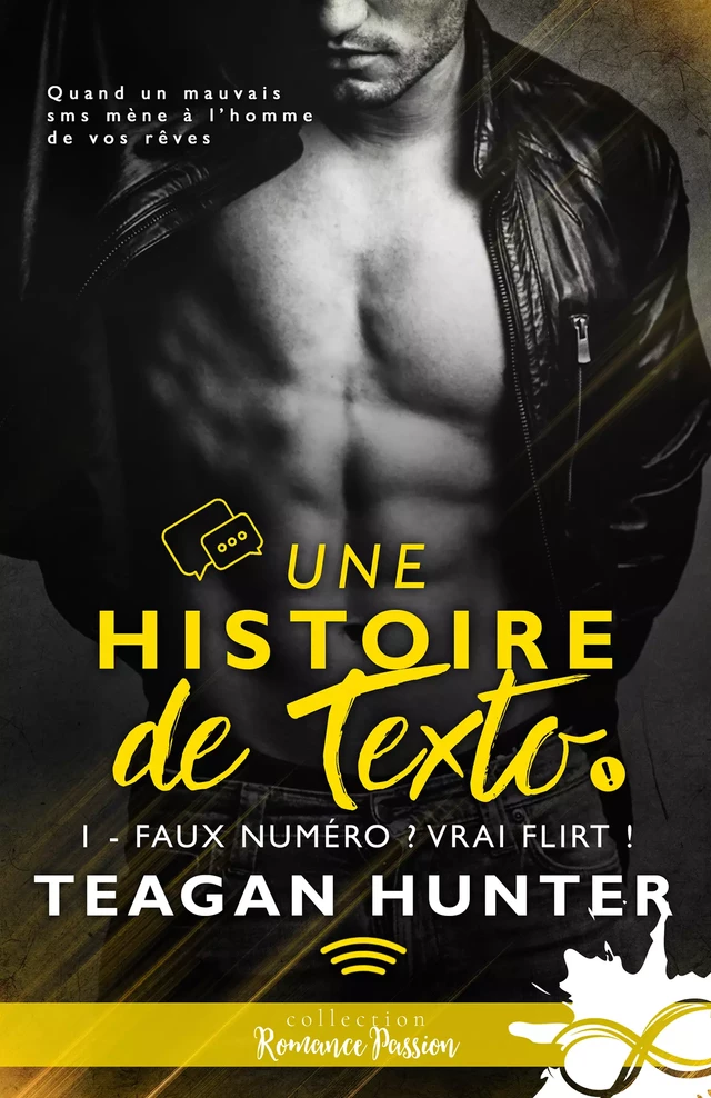 Faux numéro ? Vrai flirt ! - Teagan Hunter - Collection Infinity