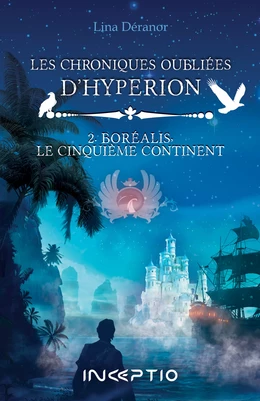 Les Chroniques oubliées d'Hyperion - Tome2