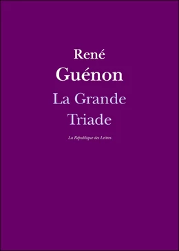 La Grande Triade