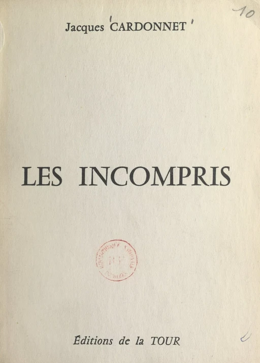 Les incompris - Jacques Cardonnet - FeniXX réédition numérique