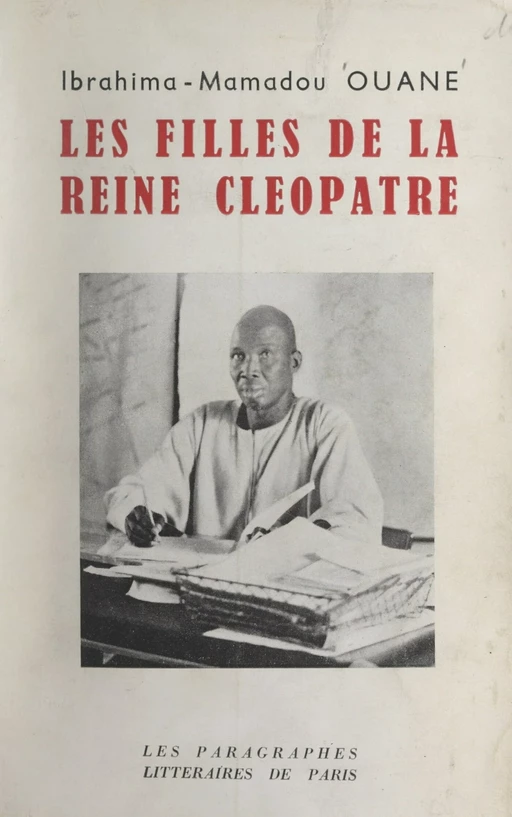 Les filles de la reine Cléopâtre - Ibrahima-Mamadou Ouane - FeniXX réédition numérique