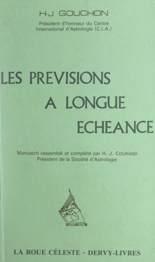 Les prévisions à longue échéance - Henri-Joseph Gouchon - FeniXX réédition numérique