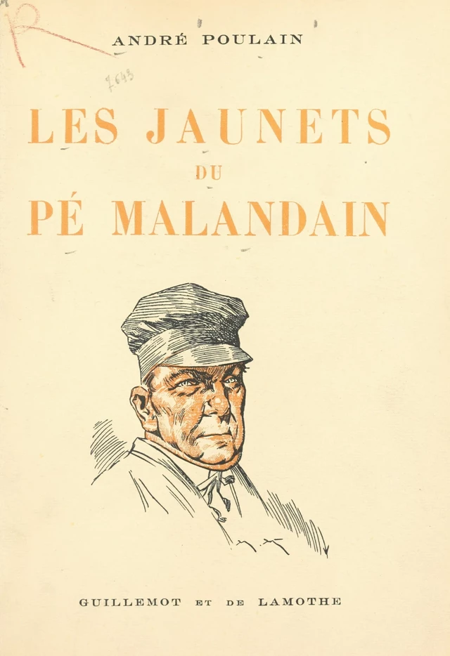 Les Jaunets du Pé Malandain - André Poulain - FeniXX réédition numérique