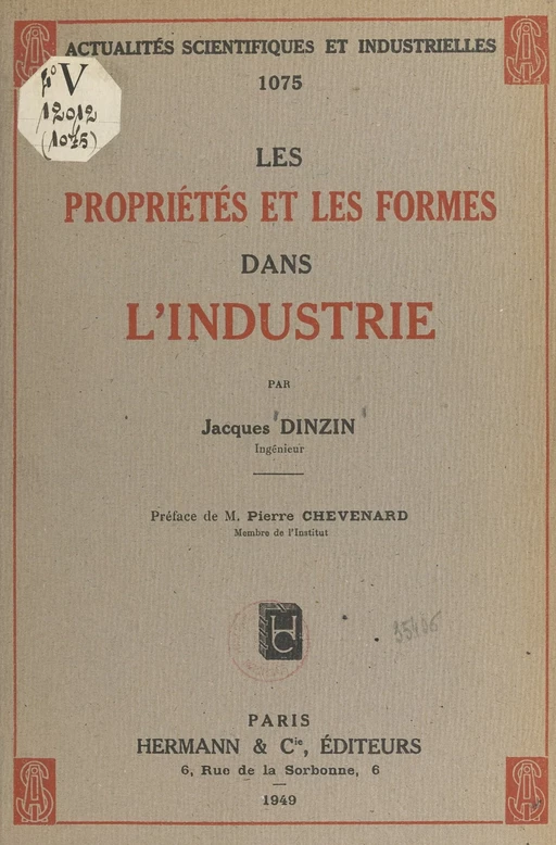 Les propriétés et les formes dans l'industrie - Jacques Dinzin - FeniXX réédition numérique