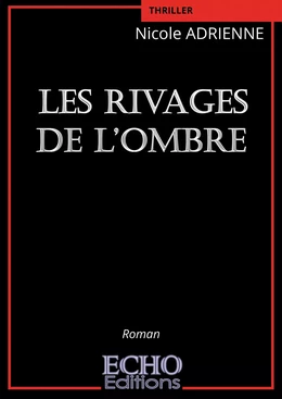 Les rivages de l’ombre