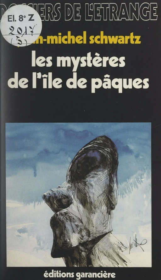 Les mystères de l'île de Pâques - Jean-Michel Schwartz - FeniXX réédition numérique