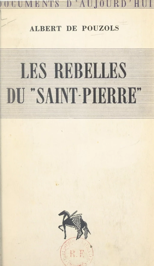 Les rebelles du "Saint-Pierre" - Albert de Pouzols - FeniXX réédition numérique