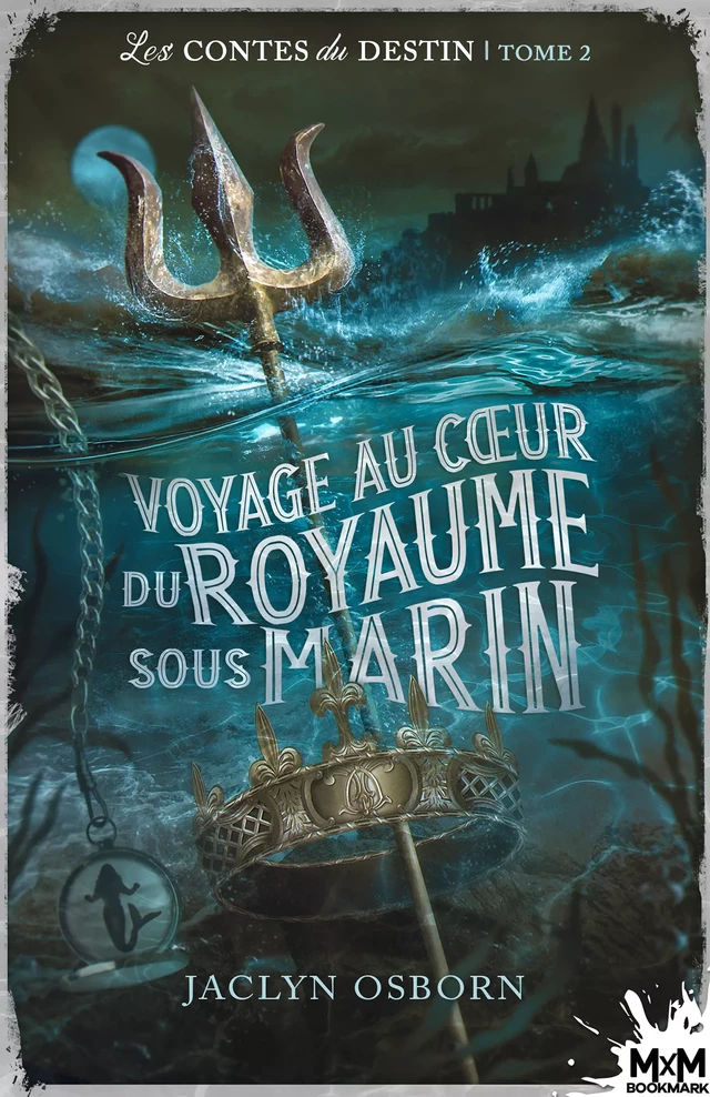 Voyage au cœur du royaume sous marin - Jaclyn Osborn - MxM Bookmark