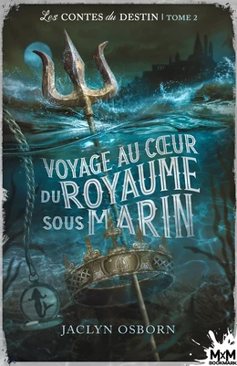 Voyage au cœur du royaume sous marin