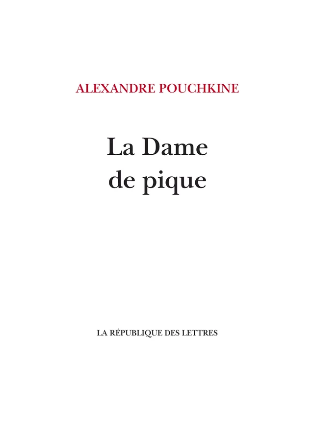 La Dame de pique - Alexandre Pouchkine, André Gide - République des Lettres