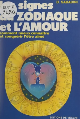 Les signes du zodiaque et l'amour