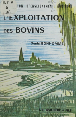 L'exploitation des bovins