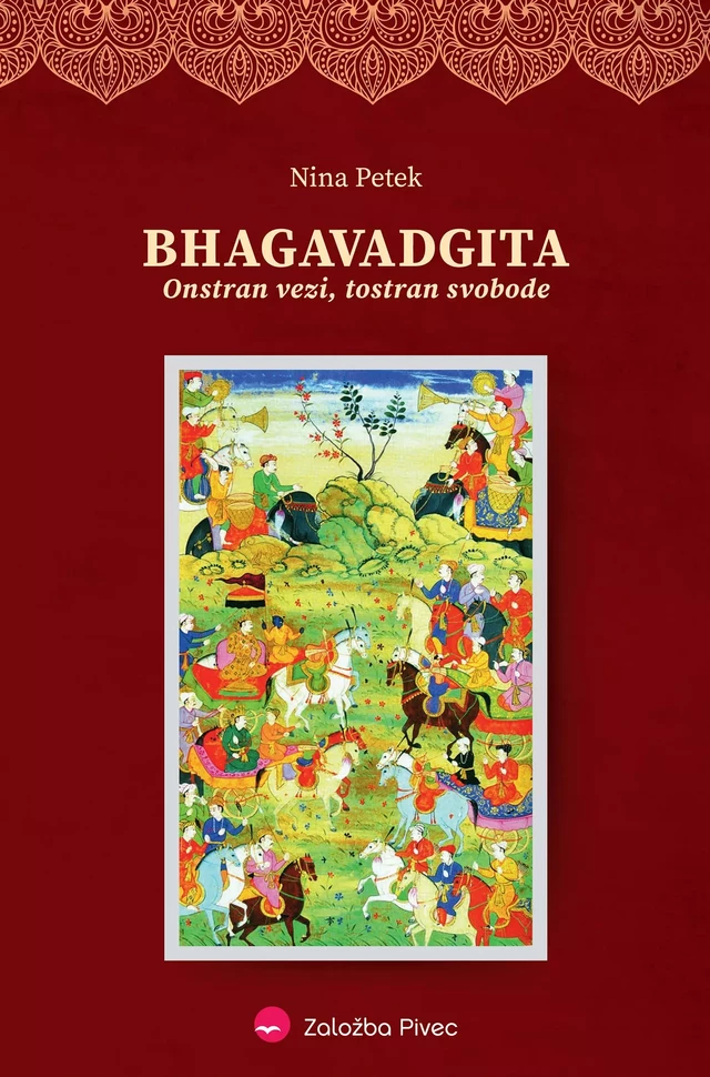 Bhagavadgita - Nina Petek - Založba Pivec